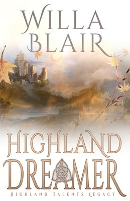 Highland Dreamer by Blair, Willa