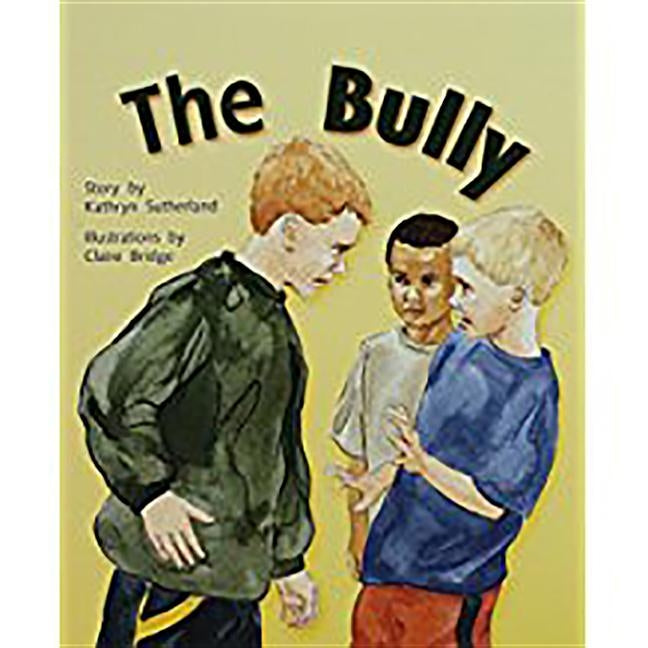 The Bully: Individual Student Edition Silver (Levels 23-24) by Rigby