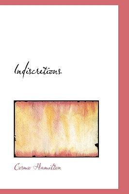Indiscretions by Hamilton, Cosmo