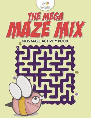 The Mega Maze Mix - Kids Maze Activity Book by Kreative Kids
