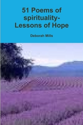 51 Poems of spirituality by Mills, Deborah