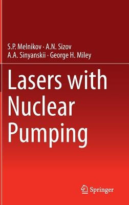 Lasers with Nuclear Pumping by Melnikov, S. P.