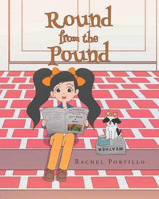 Round from the Pound by Portillo, Rachel