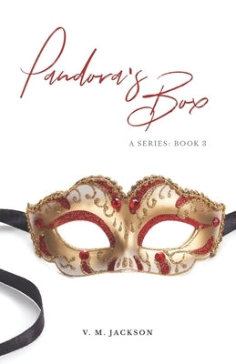 Pandora's Box: A series: Book 3 by Jackson, V. M.
