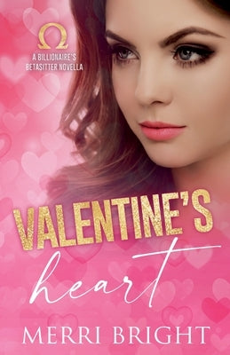 Valentine's Heart by Bright, Merri
