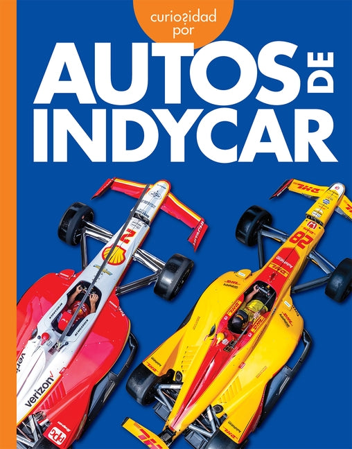 Curiosidad Por Autos de Indycar by Grack, Rachel