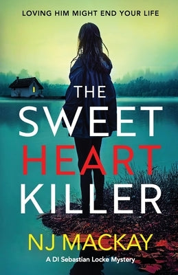 The Sweetheart Killer by MacKay, Nj