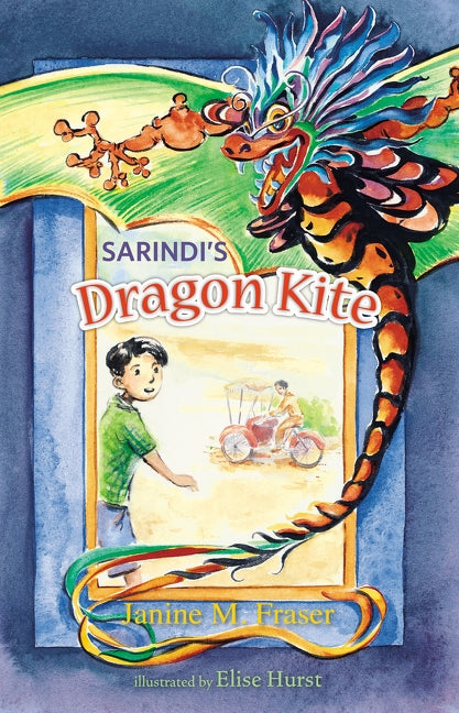 Sarindis Dragon Kite by Fraser, Janine M.