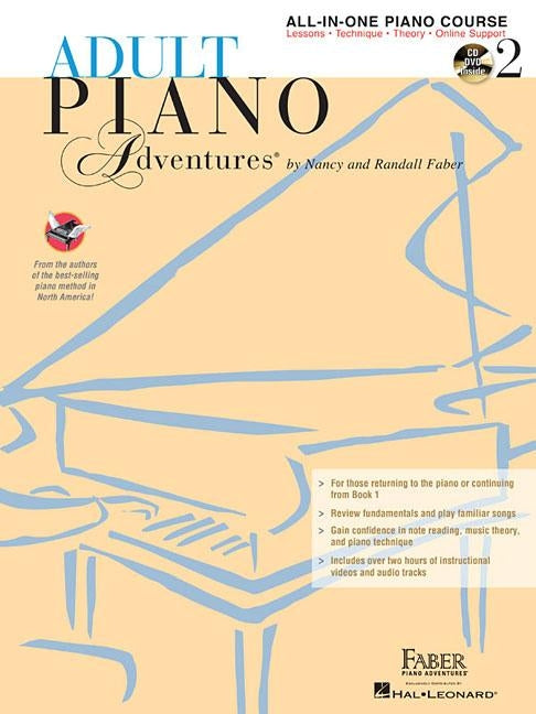 Adult Piano Adventures All-In-One Lesson Book 2: Book with CD, DVD and Online Support by Faber, Nancy