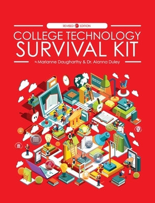 College Technology Survival Kit by Daugharthy, Marianne
