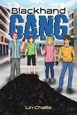Blackhand Gang by Challis, Lin