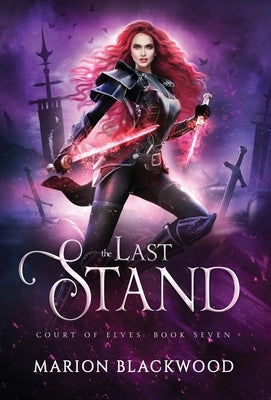 The Last Stand by Blackwood, Marion