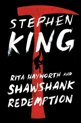 Rita Hayworth and Shawshank Redemption by King, Stephen