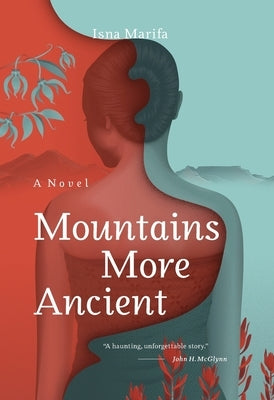 Mountains More Ancient by Marifa, Isna