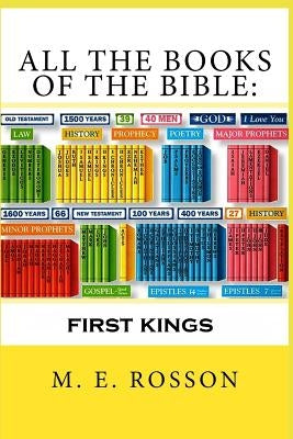 All the Books of the Bible: First Kings by Rosson, M. E.