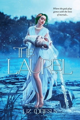 The Laurel by DeJesus, Liz