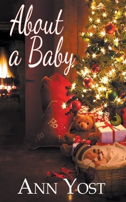 About A Baby by Yost, Ann