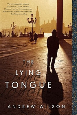 The Lying Tongue by Wilson, Andrew