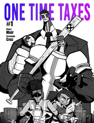 One Time Taxes by Mair, Chazz