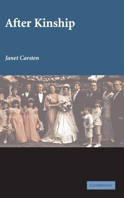 After Kinship by Carsten, Janet