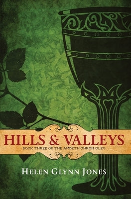 Hills And Valleys by Jones, Helen
