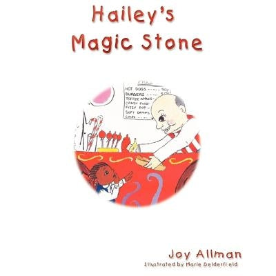 Hailey's Magic Stone by Allman, Joy