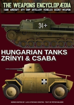 Hungarian 39/40 M. Csaba & 40/43 M. Zr?yi by Mujzer, P騁er