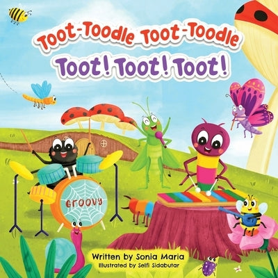 Toot-Toodle Toot-Toodle Toot! Toot! Toot! by Maria, Sonia
