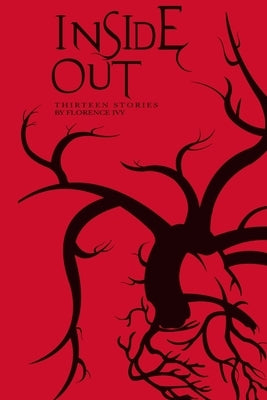 Inside Out: Thirteen Stories by Ivy, Florence