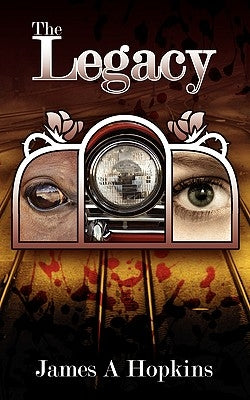 The Legacy by Hopkins, James a.