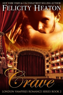 Crave by Heaton, Felicity