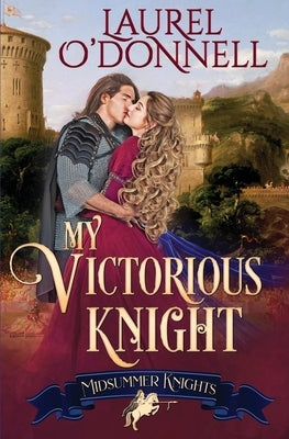 My Victorious Knight by Knights, Midsummer