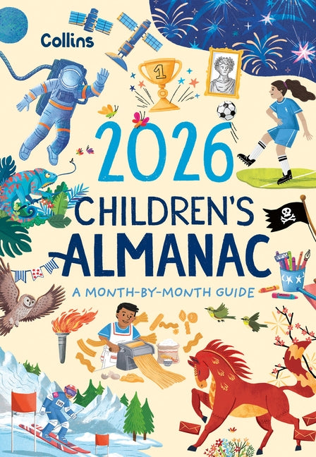 2026 Children's Almanac: A Month-By-Month Guide by Kids, Collins