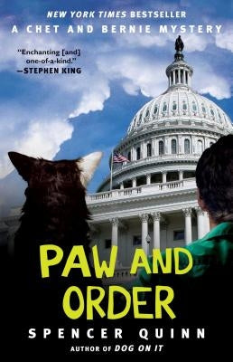 Paw and Order: A Chet and Bernie Mysteryvolume 7 by Quinn, Spencer