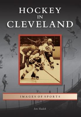 Hockey in Cleveland by Sladek, Jon