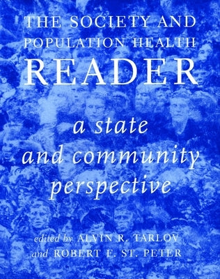 A State and Community Perspective by Tarlov, Alvin R.