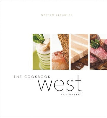 West: The Cookbook by Geraghty, Warren
