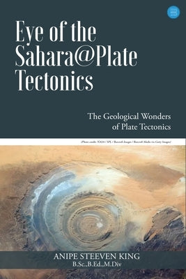 Eye of the Sahara@Plate Tectonics by Steeven King, Anipe