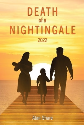 Death of a Nightingale 2022 by Share, Alan