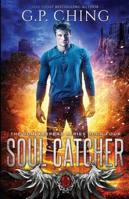 Soul Catcher by Ching, G. P.