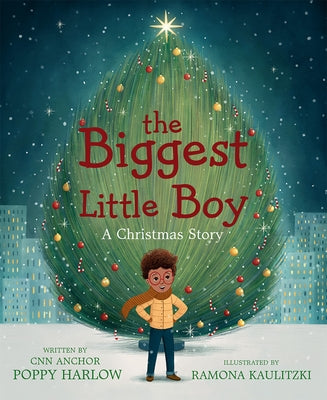 The Biggest Little Boy: A Christmas Story by Harlow, Poppy