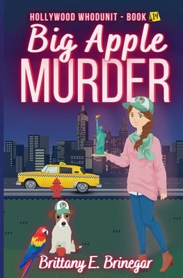 Big Apple Murder by Brinegar, Brittany E.