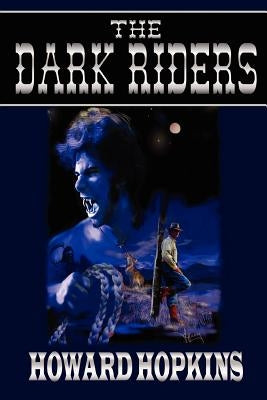 The Dark Riders by Hopkins, Howard