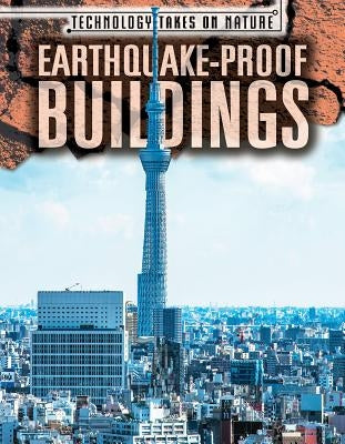 Earthquake-Proof Buildings by Shofner, Melissa Raé