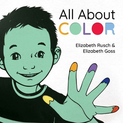 All about Color by Rusch, Elizabeth