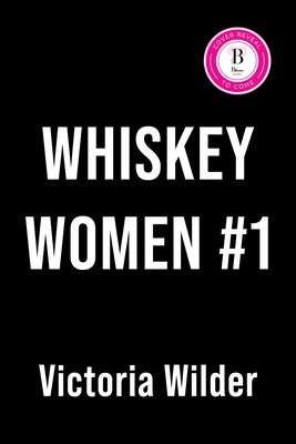 Whiskey Women #1 (Deluxe Edition) by Wilder, Victoria