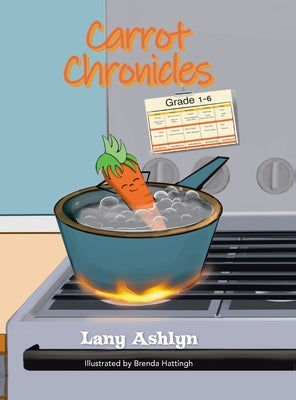 Carrot Chronicles by Ashlyn, Lany