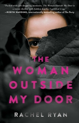 The Woman Outside My Door by Ryan, Rachel