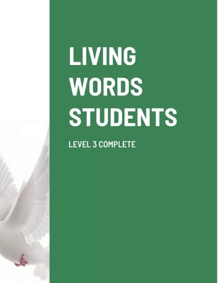 Living Words Students Level 3 Complete by Barker, Paul