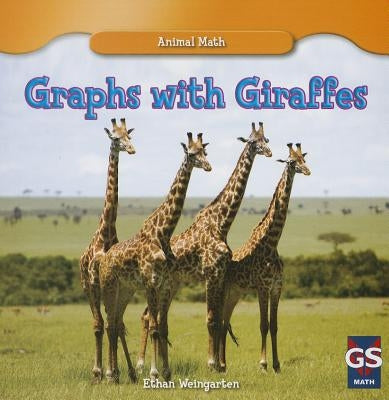 Graphs with Giraffes by Weingarten, E. T.